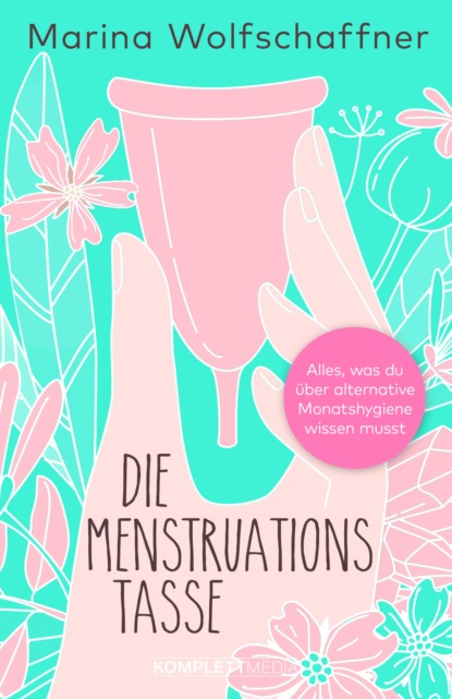 

Die Menstruationstasse