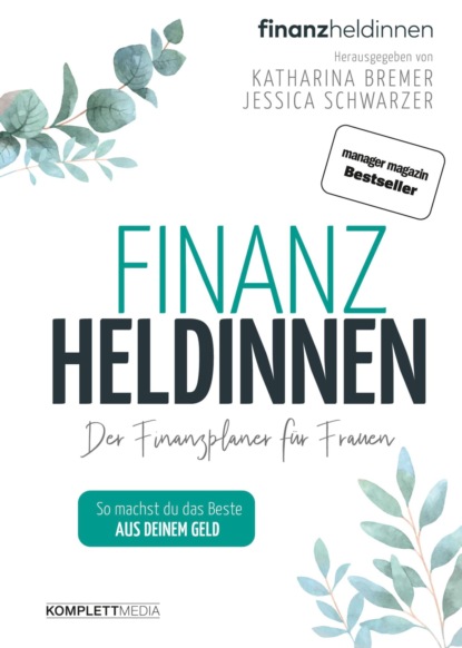 Jessica Schwarzer - Finanzheldinnen