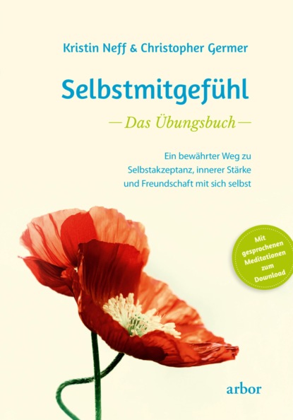 Selbstmitgefühl - Das Übungsbuch (Кристин Нефф). 