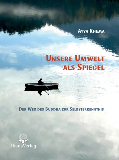 Обложка книги Unsere Umwelt als Spiegel, Ayya Khema