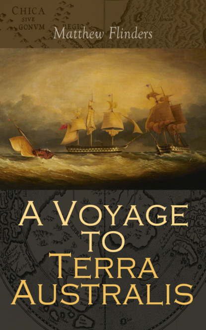 Matthew Flinders - A Voyage to Terra Australis