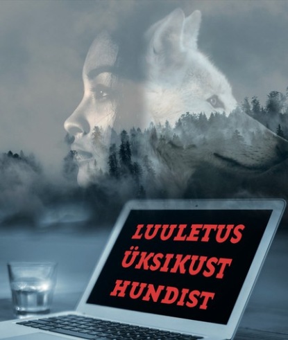 Aivar Lembit - Luuletus üksikust hundist