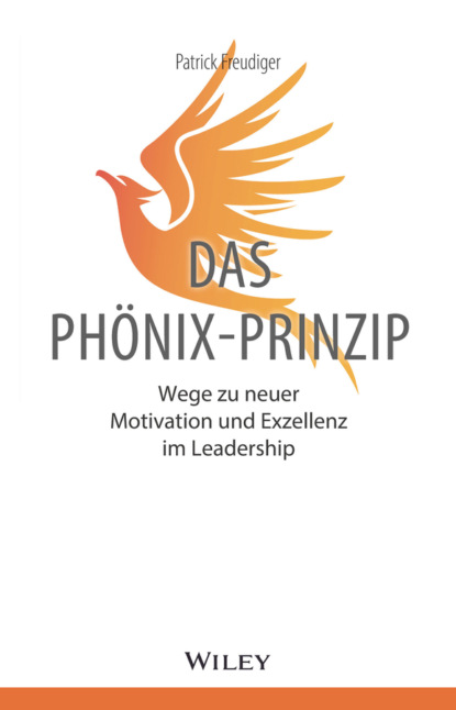 Patrick Freudiger - Das Phönix-Prinzip