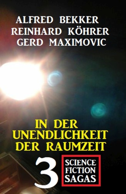 

In der Unendlichkeit der Raumzeit: 3 Science Fiction Sagas