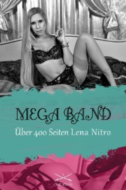 Lena Nitro - Über 400 Seiten Lena Nitro