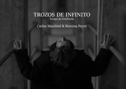 Carlos Mascioni - Trozos de infinito