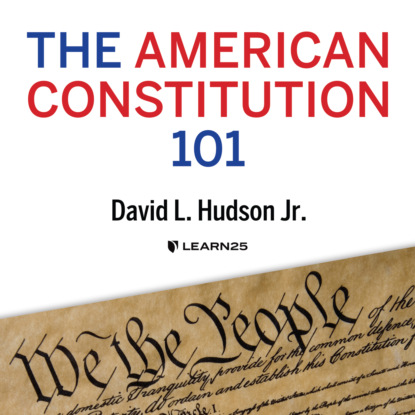 Ксюша Ангел - The American Constitution 101 (Unabridged)