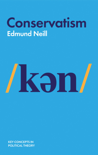 Edmund Neill - Conservatism