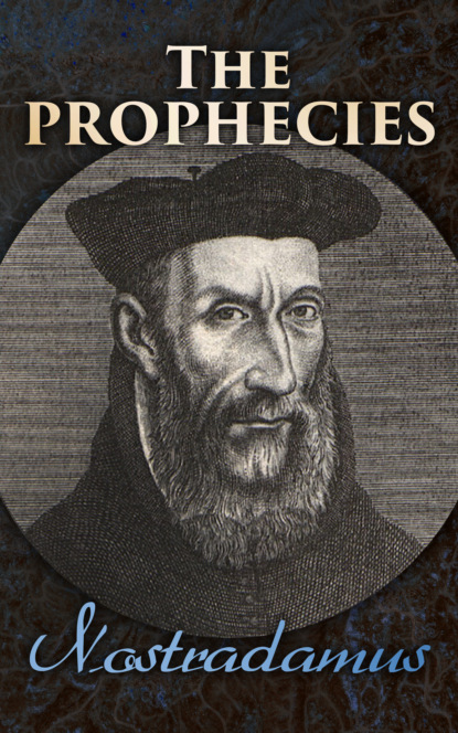 Nostradamus - The Prophecies