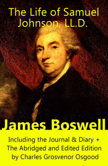 James Boswell - The Life of Samuel Johnson, LL.D.