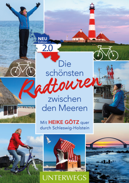 Heike Götz - Die schönsten Radtouren zwischen den Meeren