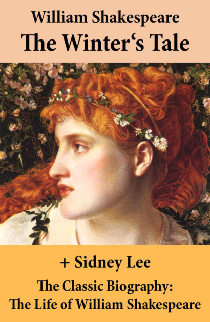 Sidney Lee - The Winter's Tale (The Unabridged Play) + The Classic Biography