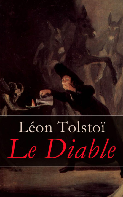 León Tolstoi - Le Diable