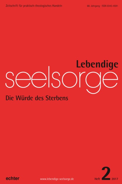 Lebendige Seelsorge 2/2017