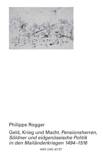 Geld, Krieg und Macht - Philippe Rogger