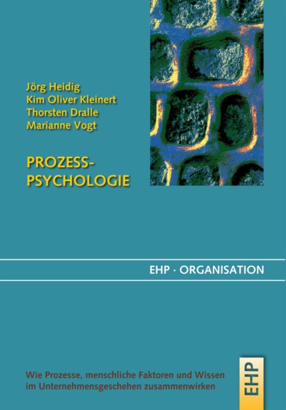 Prozesspsychologie (Jörg Heidig). 