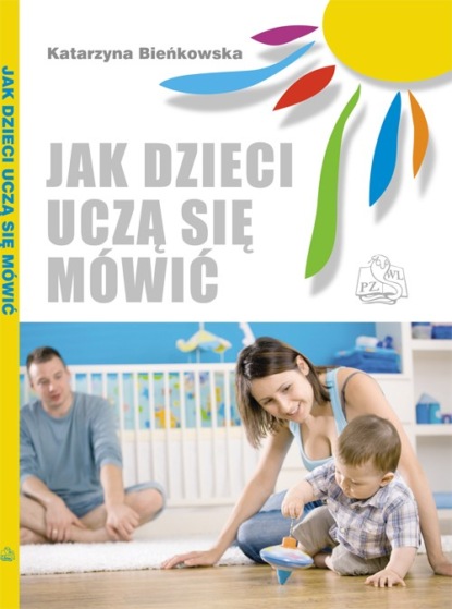 

Jak dzieci uczą się mówić