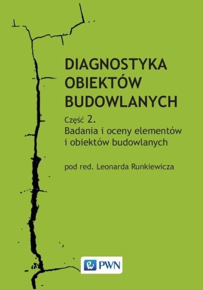 

Diagnostyka obiektów budowlanych. Część 2