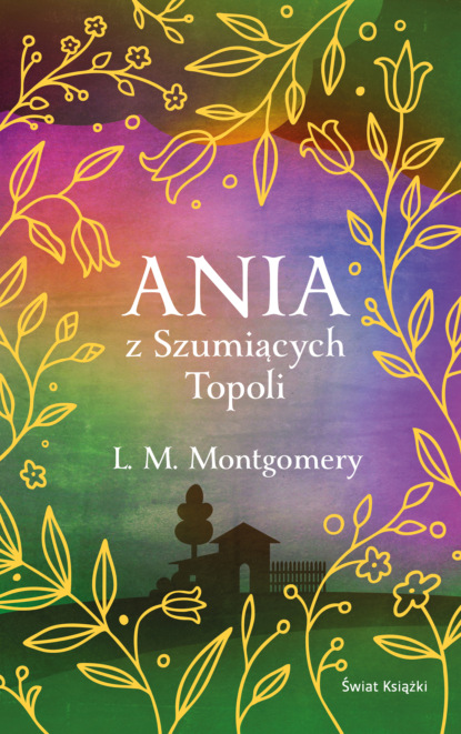 

Ania z Szumiących Topoli