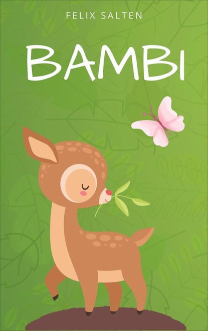 

Bambi. Opowieść leśna