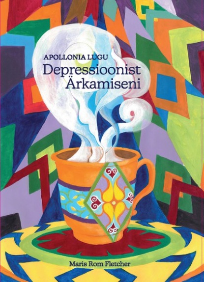 

Apollonia lugu. Depressioonist Ärkamiseni