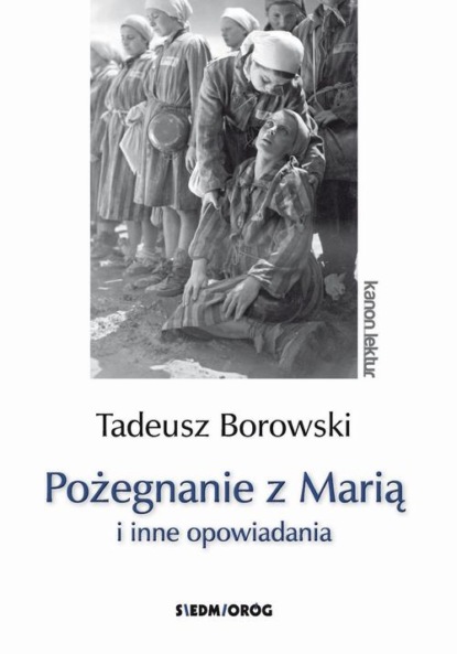 

Pożegnanie z Marią i inne opowiadania