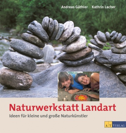 

Naturwerkstatt Landart