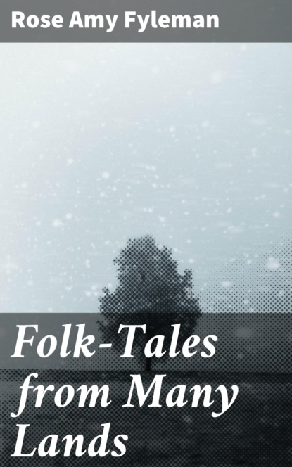 

Folk-Tales from Many Lands