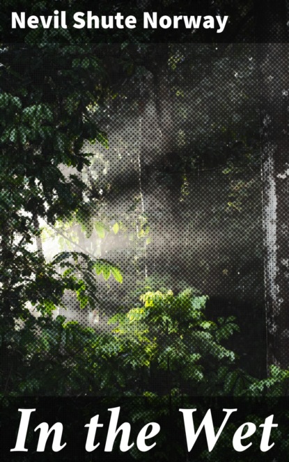 

In the Wet