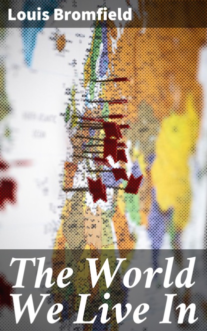 

The World We Live In