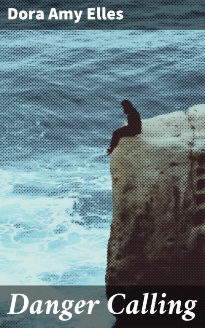 

Danger Calling