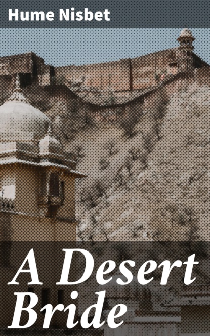 

A Desert Bride