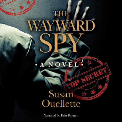 

The Wayward Spy (Unabridged)