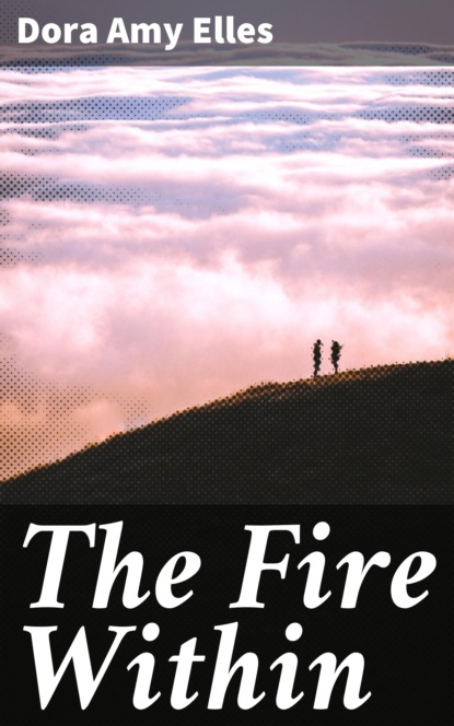 

The Fire Within