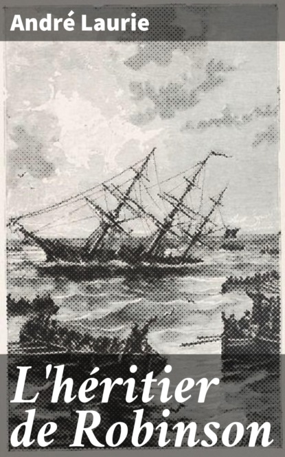 

L'héritier de Robinson