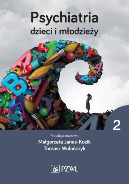 

Psychiatria dzieci i młodzieży. Tom 2