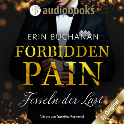 Forbidden Pain - Fesseln der Lust (Ungek?rzt)