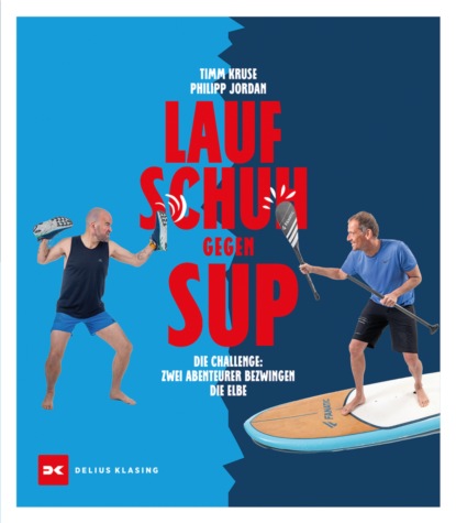 Laufschuh gegen SUP (Timm Kruse). 
