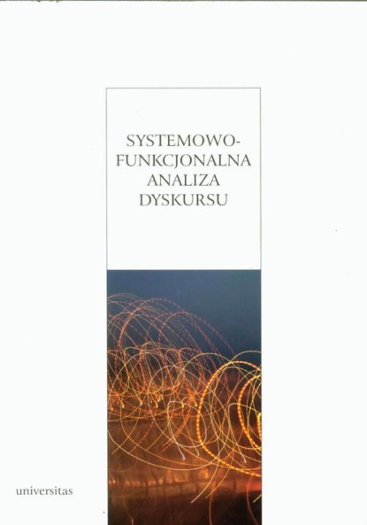 

Systemowo-funkcjonalna analiza dyskursu