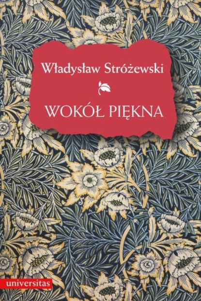 

Wokół piękna. Szkice z estetyki