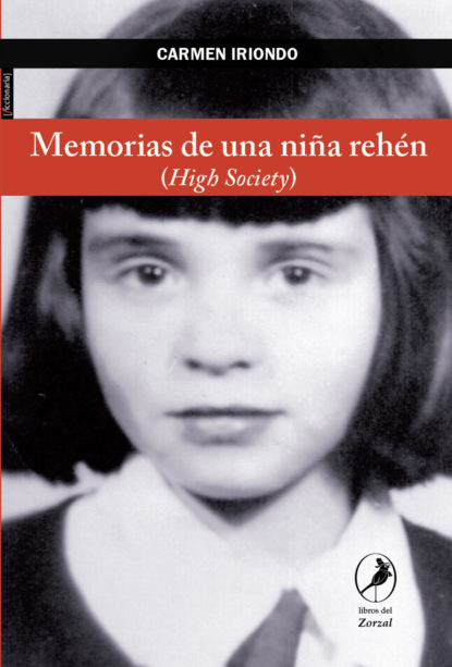 

Memorias de una niña rehén (High society)