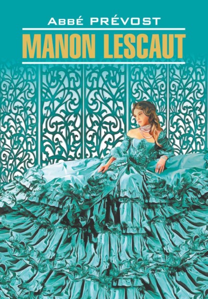 Manon Lescaut /  .      