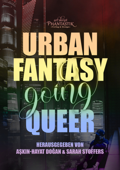 

Urban Fantasy going Queer