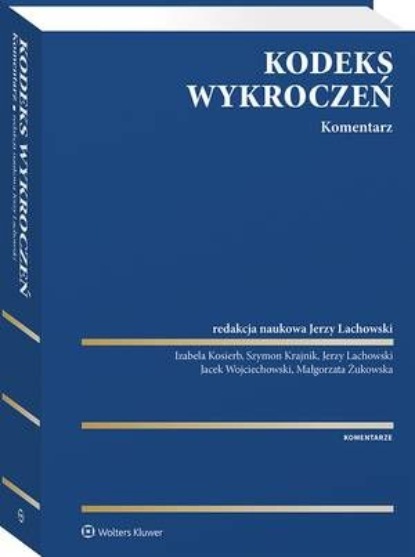 

Kodeks wykroczeń. Komentarz