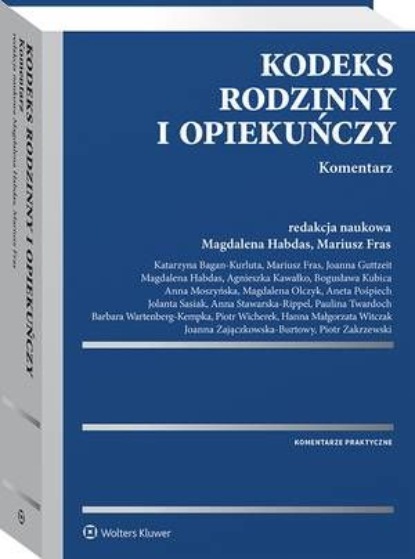 

Kodeks rodzinny i opiekuńczy. Komentarz