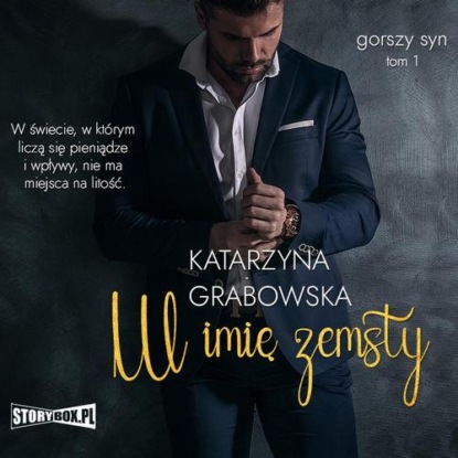 

Gorszy syn. Tom 1. W imię zemsty