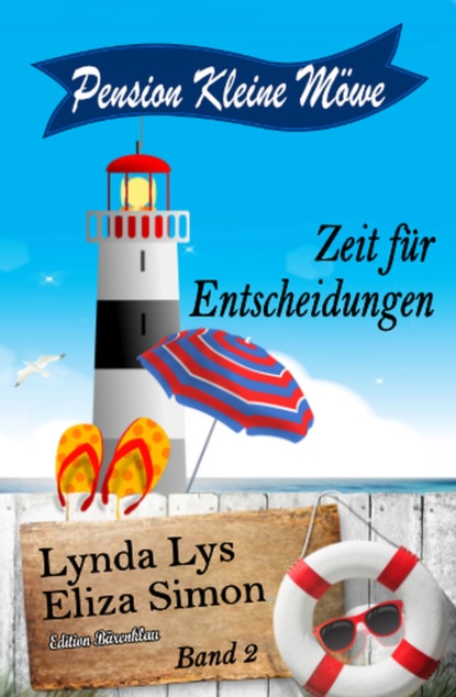

Pension Kleine Möwe Band 2: Zeit für Entscheidungen