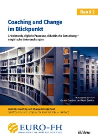 

Coaching und Change im Blickpunkt. Band II