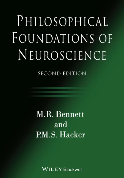 Обложка книги Philosophical Foundations of Neuroscience, P. M. S. Hacker