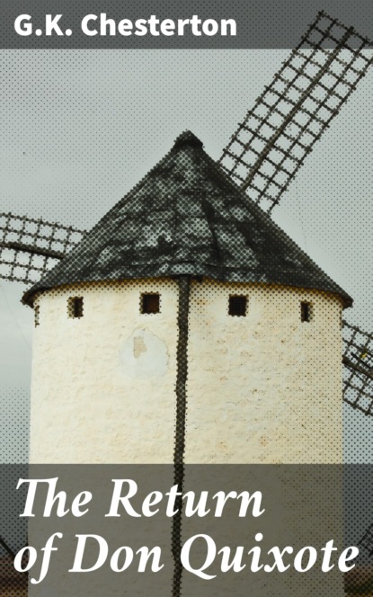 

The Return of Don Quixote